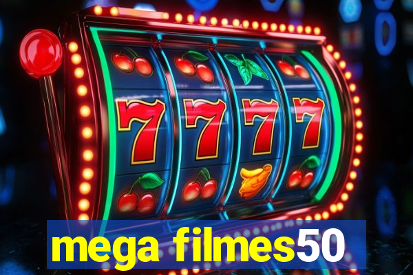 mega filmes50