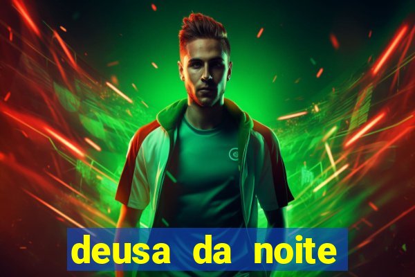 deusa da noite celta deusa da