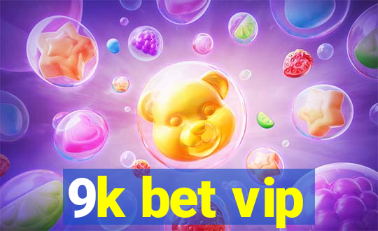 9k bet vip