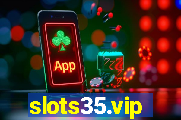 slots35.vip