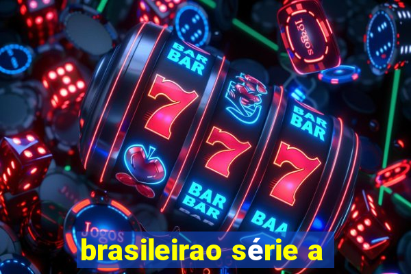 brasileirao série a