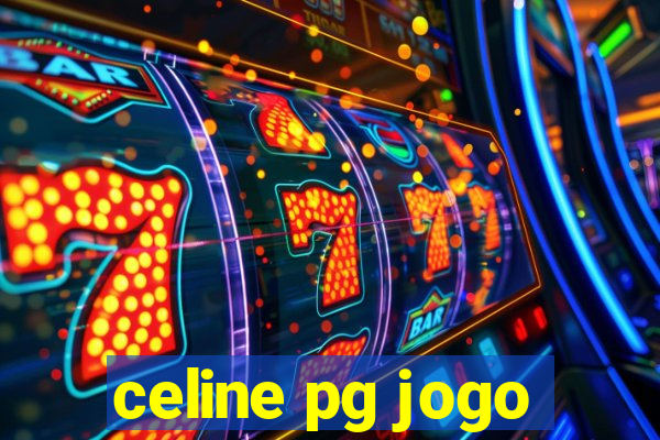 celine pg jogo