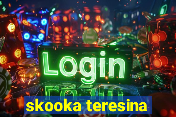 skooka teresina