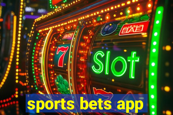 sports bets app