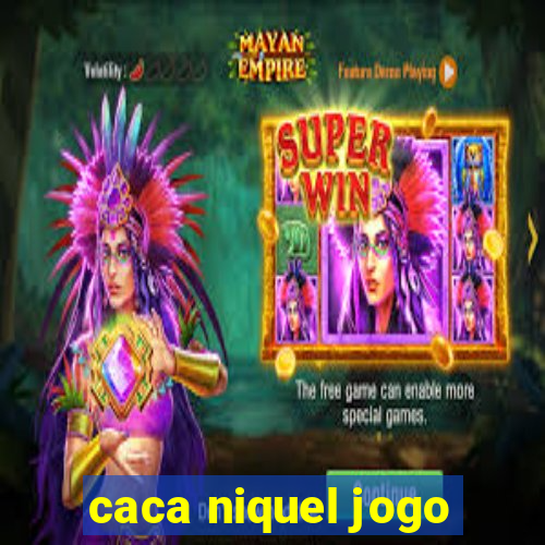 caca niquel jogo