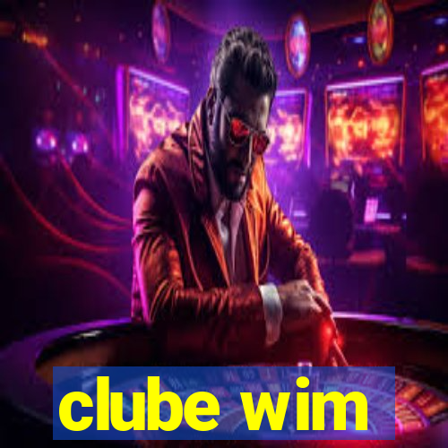 clube wim