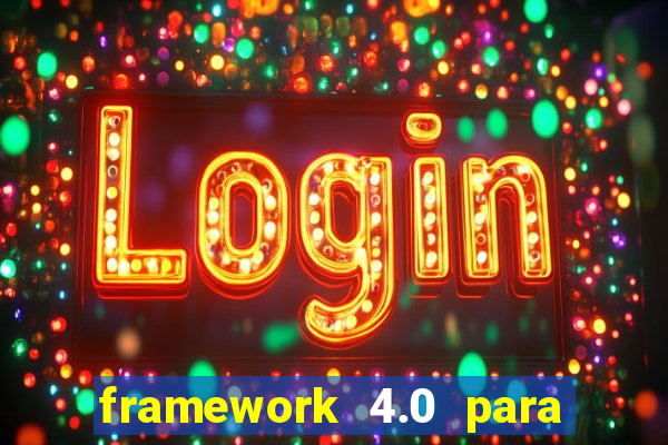 framework 4.0 para windows 7