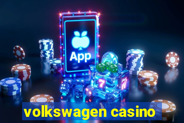 volkswagen casino