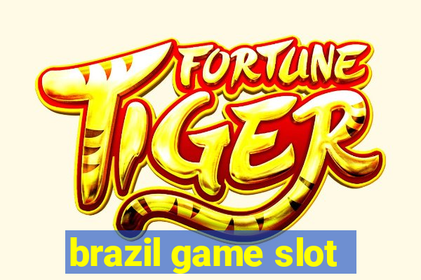 brazil game slot