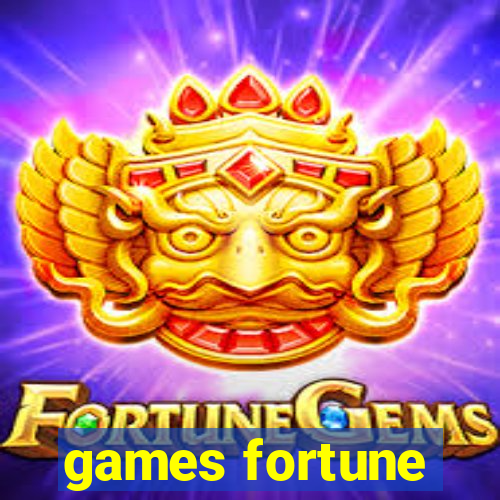 games fortune