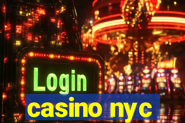 casino nyc