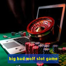 big bad wolf slot game