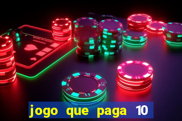 jogo que paga 10 reais no cadastro