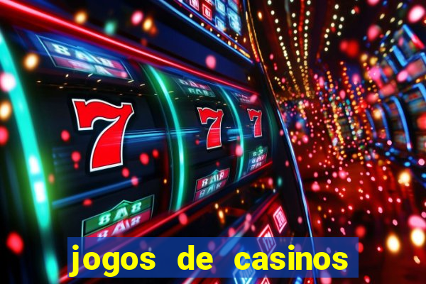 jogos de casinos gratis maquinas