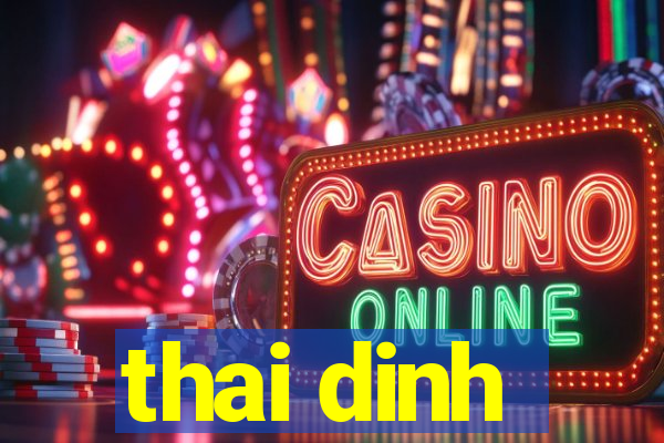 thai dinh