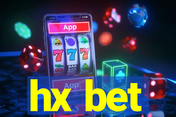 hx bet