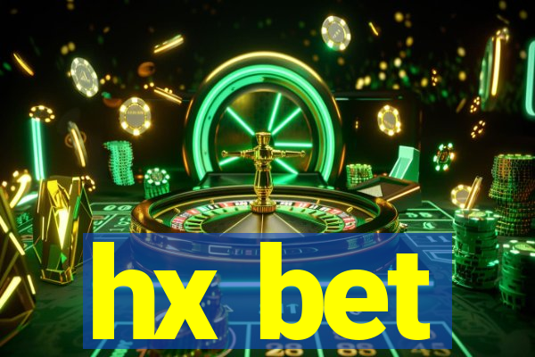 hx bet