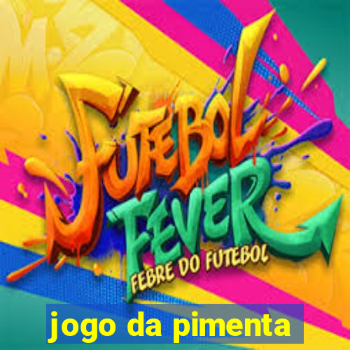 jogo da pimenta