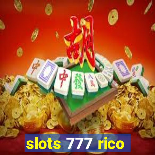 slots 777 rico