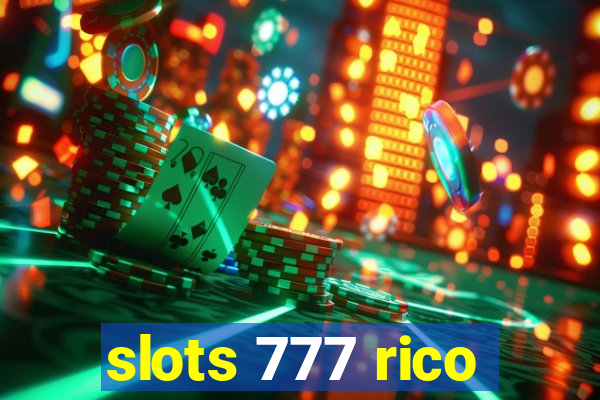 slots 777 rico