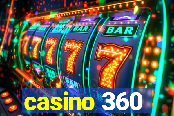 casino 360