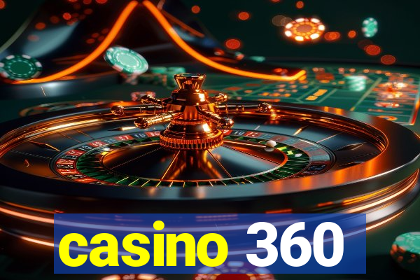 casino 360