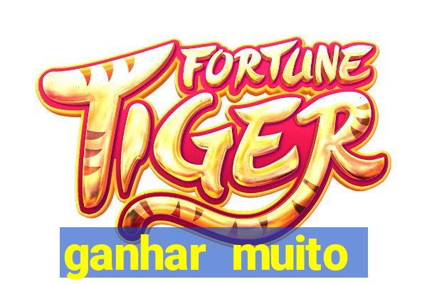 ganhar muito dinheiro jogando