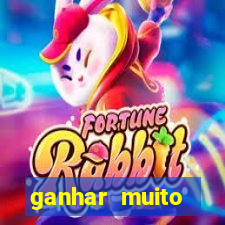 ganhar muito dinheiro jogando