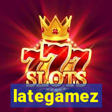 lategamez