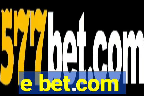 e bet.com