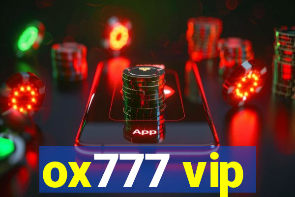 ox777 vip