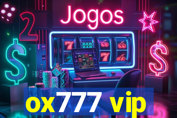 ox777 vip