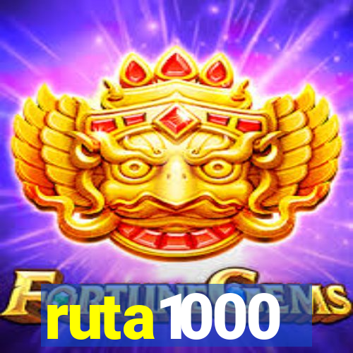 ruta1000