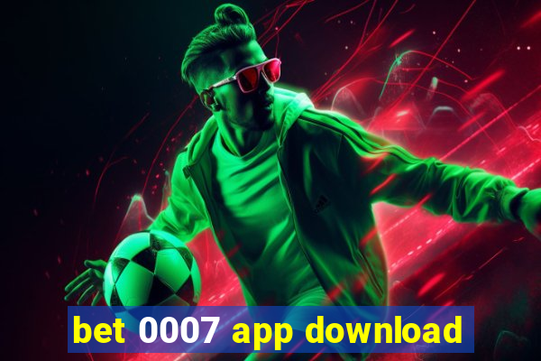 bet 0007 app download