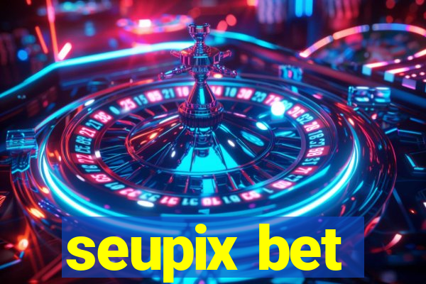 seupix bet