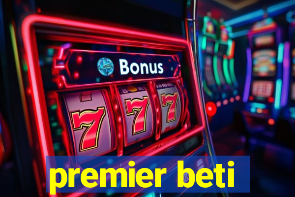 premier beti