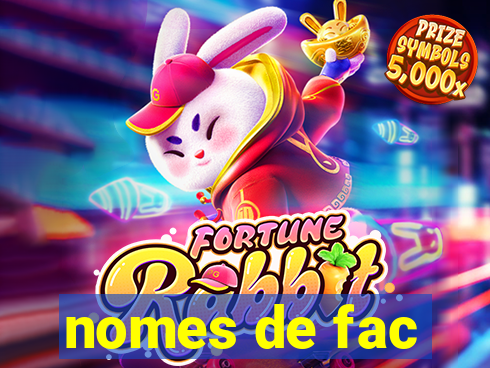 nomes de fac