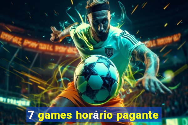 7 games horário pagante