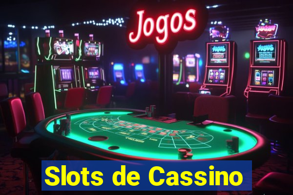 Slots de Cassino