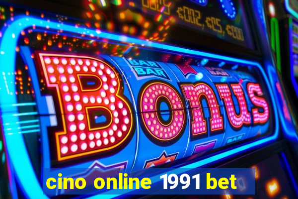 cino online 1991 bet