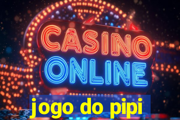 jogo do pipi