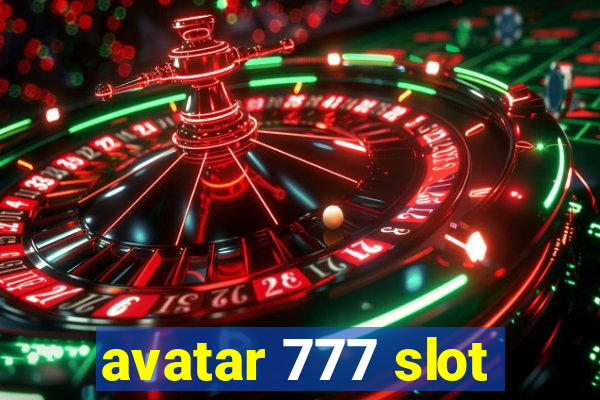 avatar 777 slot