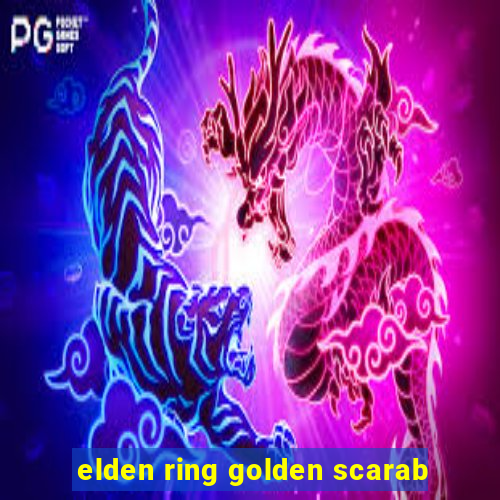 elden ring golden scarab