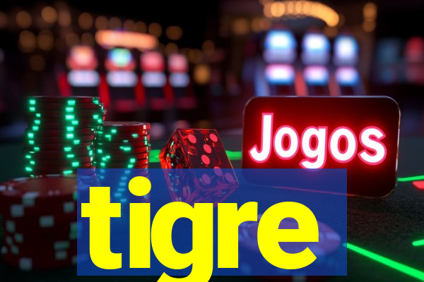 tigre