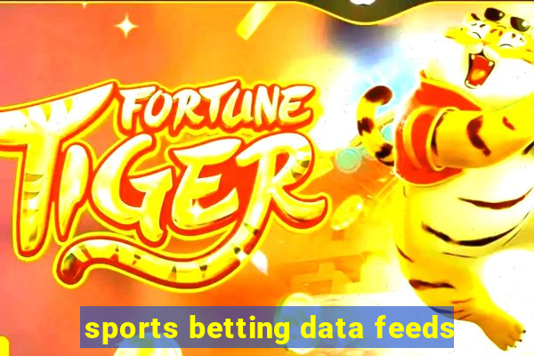 sports betting data feeds