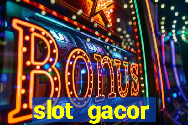 slot gacor terpercaya indonesia