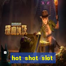 hot shot slot machine app