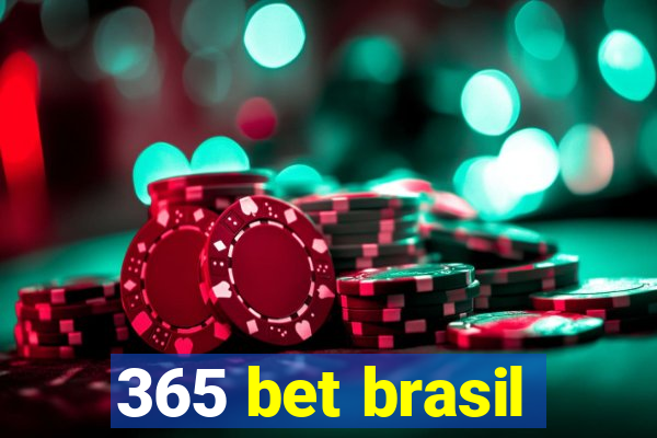 365 bet brasil