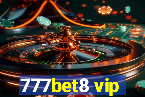 777bet8 vip