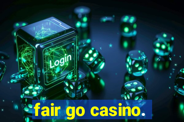 fair go casino.